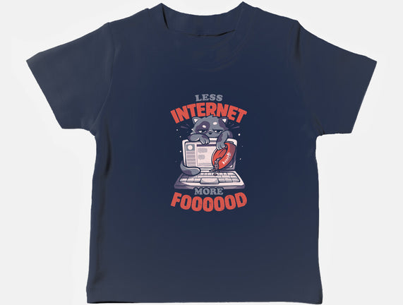Less Internet More Food