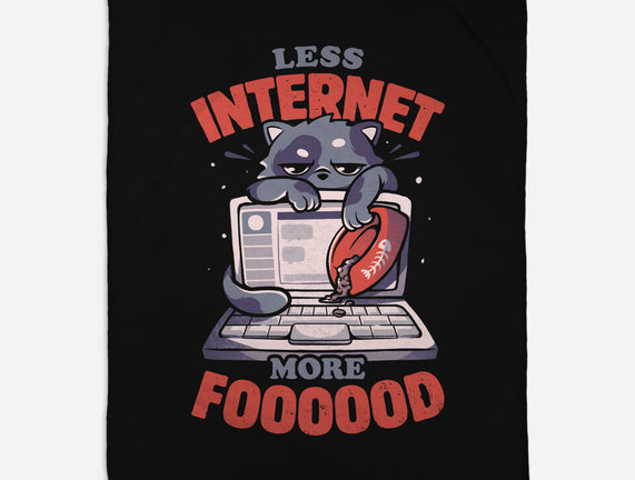 Less Internet More Food