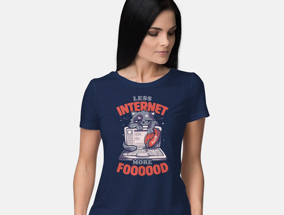 Less Internet More Food