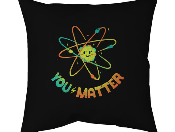 You Matter Atom Science