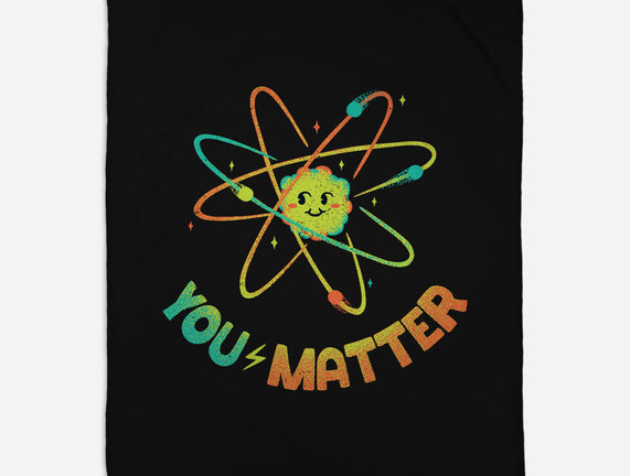 You Matter Atom Science