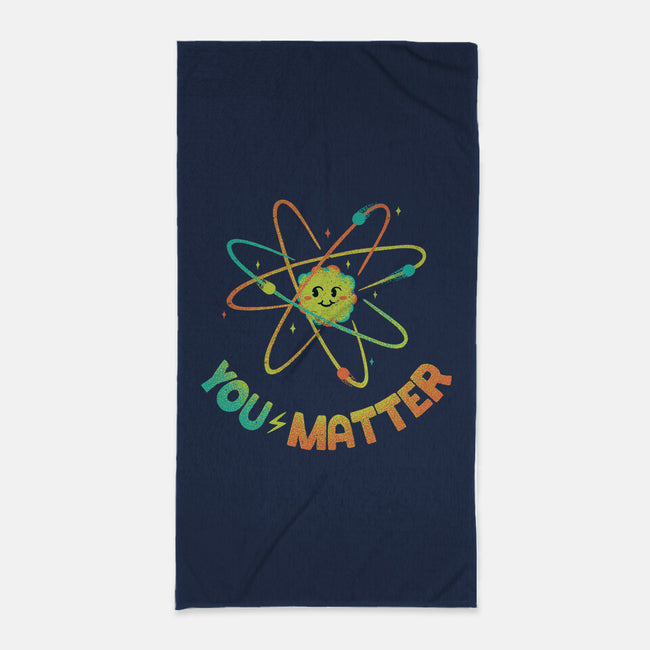 You Matter Atom Science-none beach towel-tobefonseca
