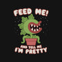 Feed Me! And Tell Me I'm Pretty-baby basic onesie-Weird & Punderful