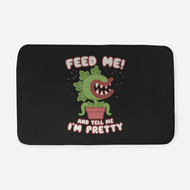 Feed Me! And Tell Me I'm Pretty-none memory foam bath mat-Weird & Punderful