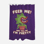 Feed Me! And Tell Me I'm Pretty-none polyester shower curtain-Weird & Punderful