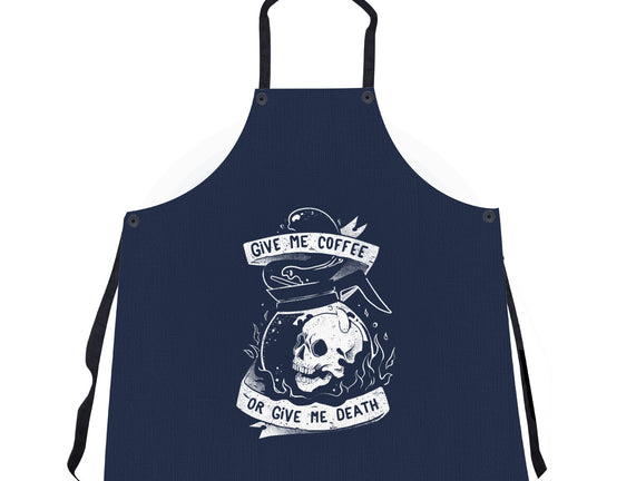 Give Me Coffee Or Give Me Death