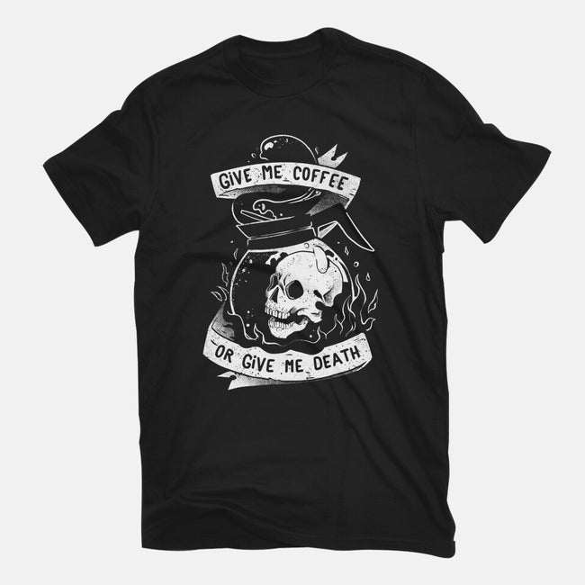 Give Me Coffee Or Give Me Death-womens fitted tee-eduely