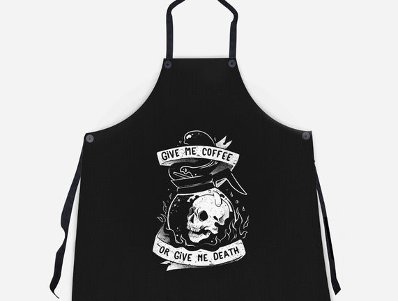 Give Me Coffee Or Give Me Death