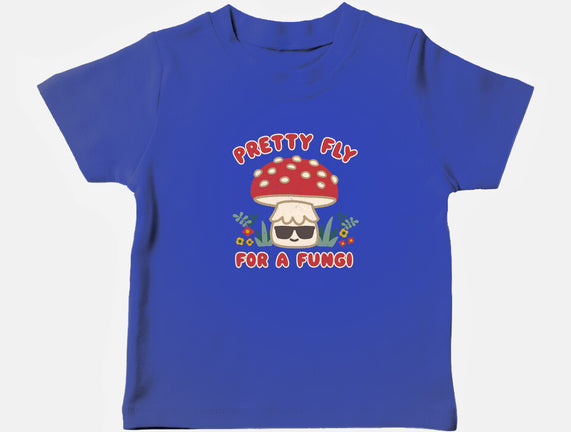 Pretty Fly For A Fungi