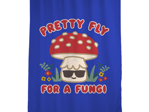 Pretty Fly For A Fungi