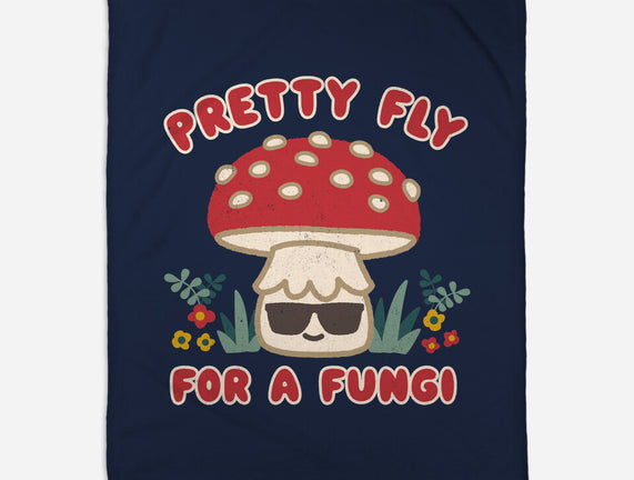 Pretty Fly For A Fungi