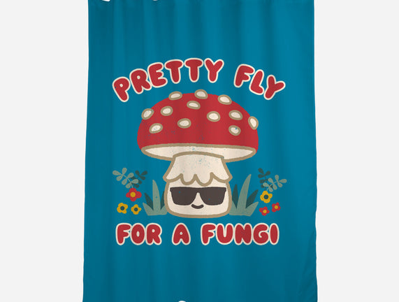 Pretty Fly For A Fungi