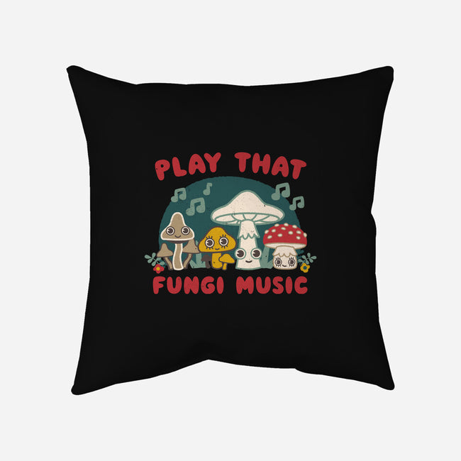 Play That Fungi Music-none removable cover w insert throw pillow-Weird & Punderful