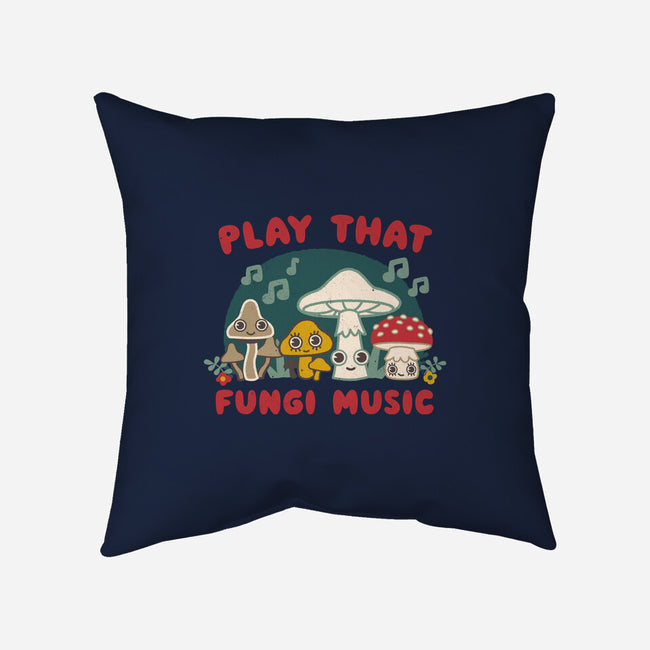 Play That Fungi Music-none removable cover w insert throw pillow-Weird & Punderful