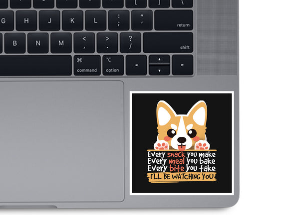 Every Snack You Make