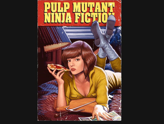 Pulp Mutant Ninja Fiction