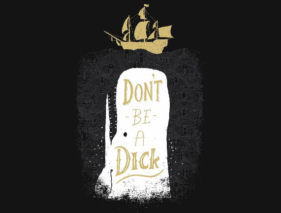 Don't Be a Dick