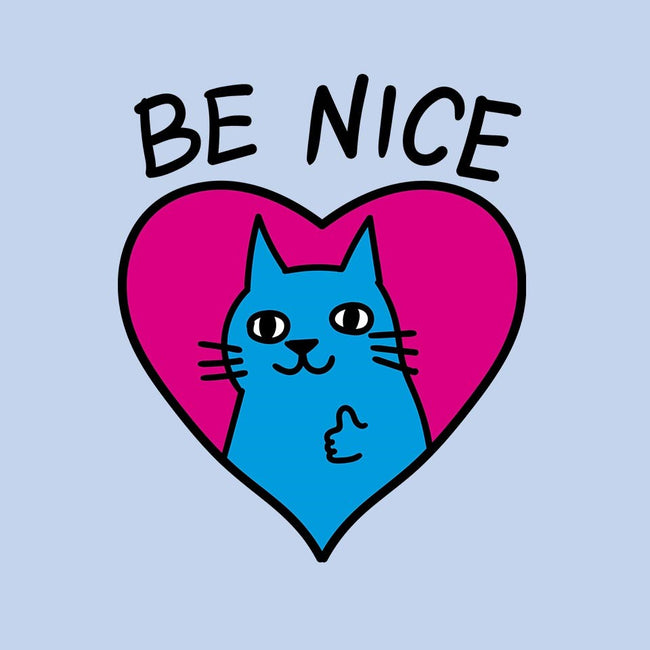 BE NICE-unisex pullover sweatshirt-hislla