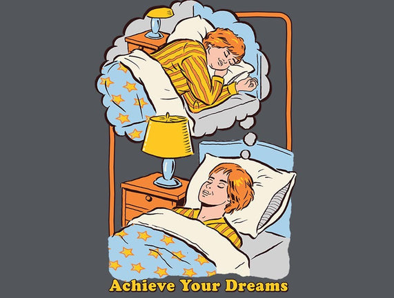 Achieve Your Dreams