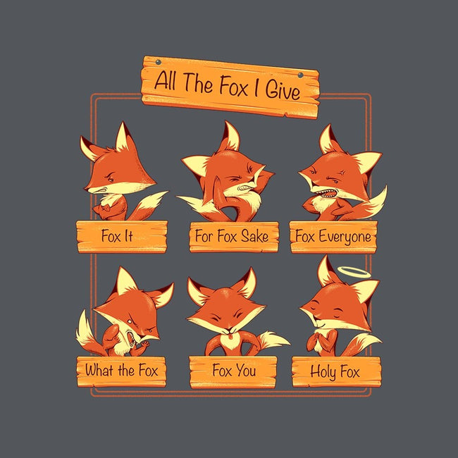 All The Fox I Give-mens basic tee-tobefonseca