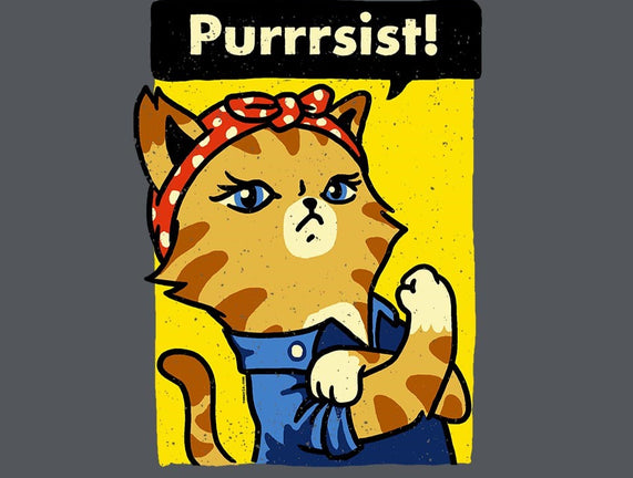 Purrrsist!