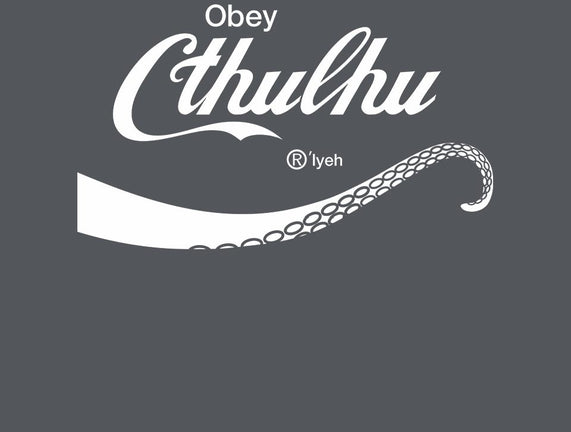 Obey Cthulhu