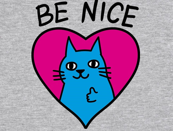 BE NICE