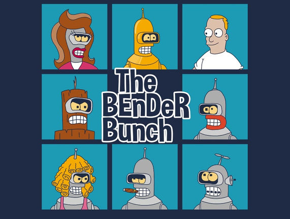 The Bender Bunch
