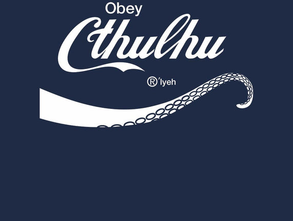 Obey Cthulhu