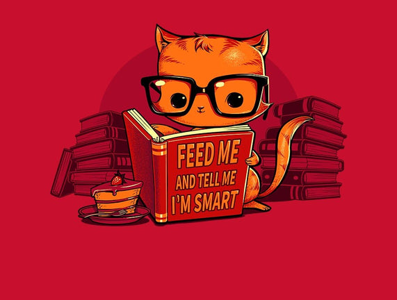 Feed Me And Tell Me I'm Smart