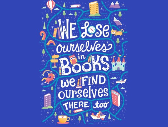 We Lose Ourselves in Books