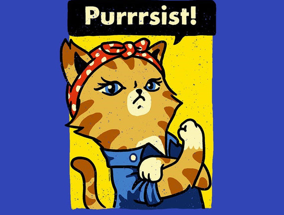 Purrrsist!