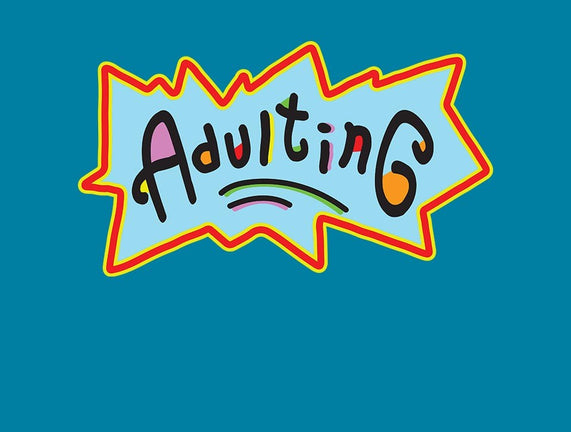 Adulting