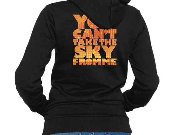 You Can't Take the Sky