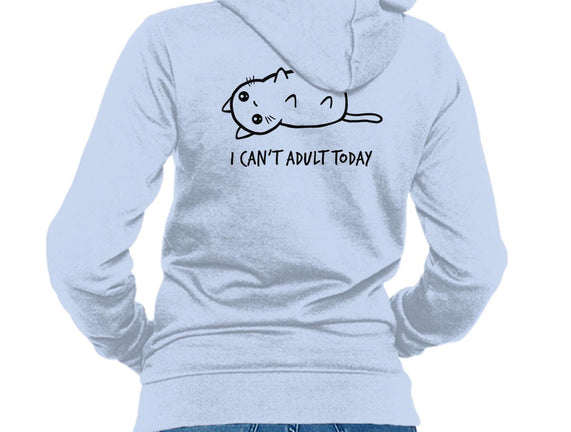 I Can't Adult Today