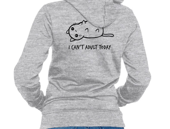 I Can't Adult Today