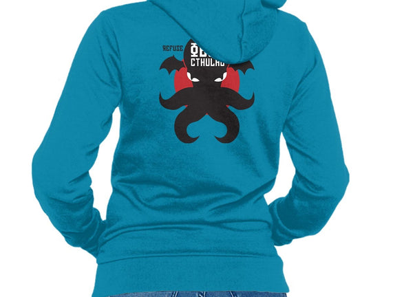 Refuse Tyranny, Obey Cthulhu