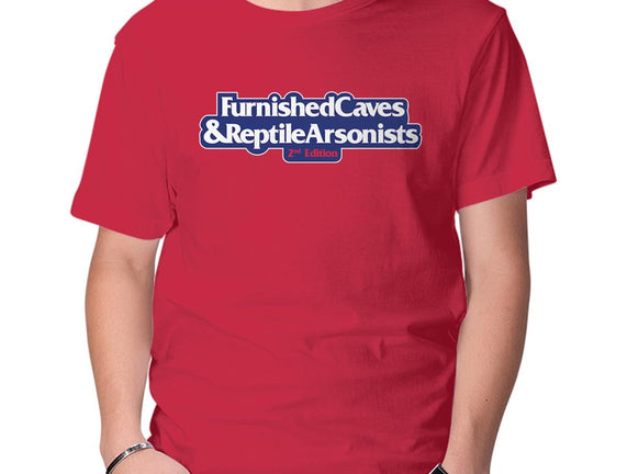 Furnished Caves & Reptile Arsonists