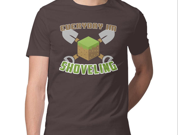Everyday I'm Shoveling