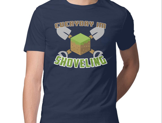 Everyday I'm Shoveling
