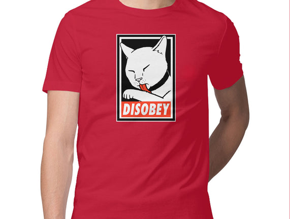 DISOBEY!