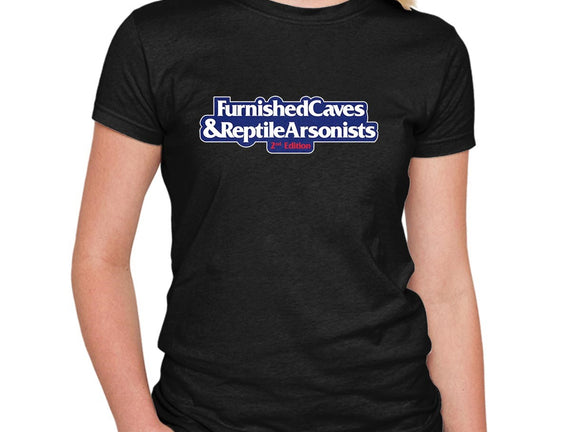 Furnished Caves & Reptile Arsonists