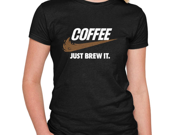 Just Brew It