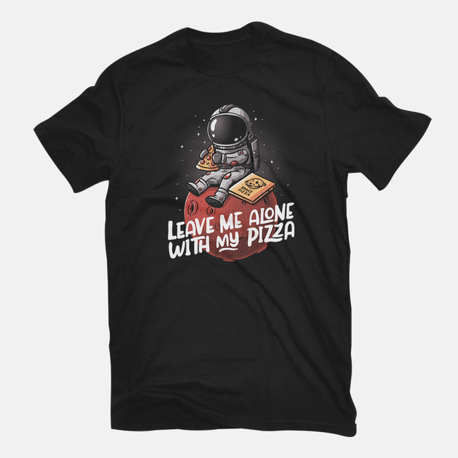 Leave Me Alone With My Pizza-womens fitted tee-eduely