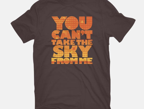 You Can't Take the Sky