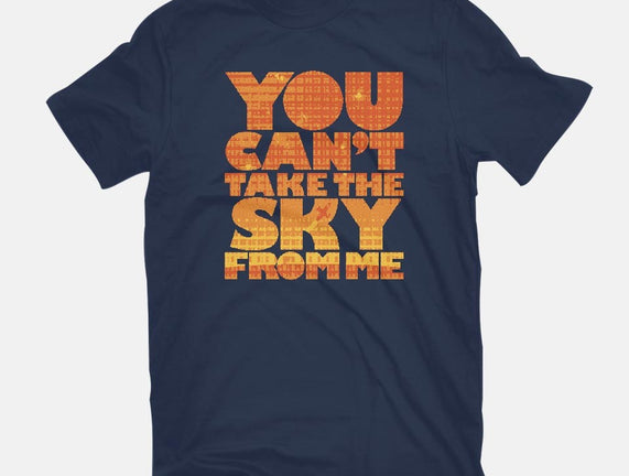 You Can't Take the Sky
