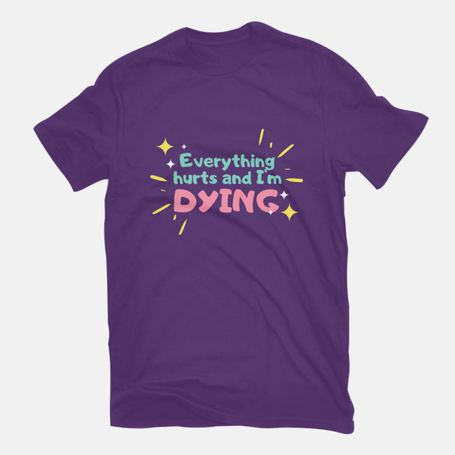 Everything Hurts & I'm Dying-mens basic tee-glitterghoul