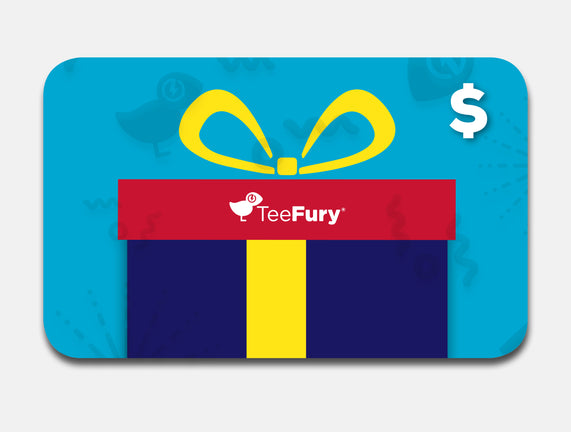 TeeFury Gift Card