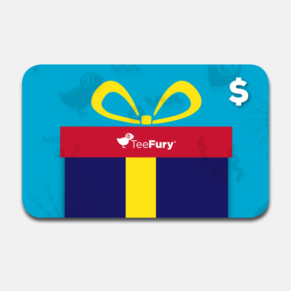 TeeFury Gift Card