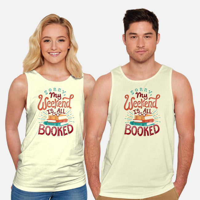 My Weekend is Booked-unisex basic tank-risarodil